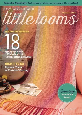 Easy Weaving with Little Looms Summer 2022